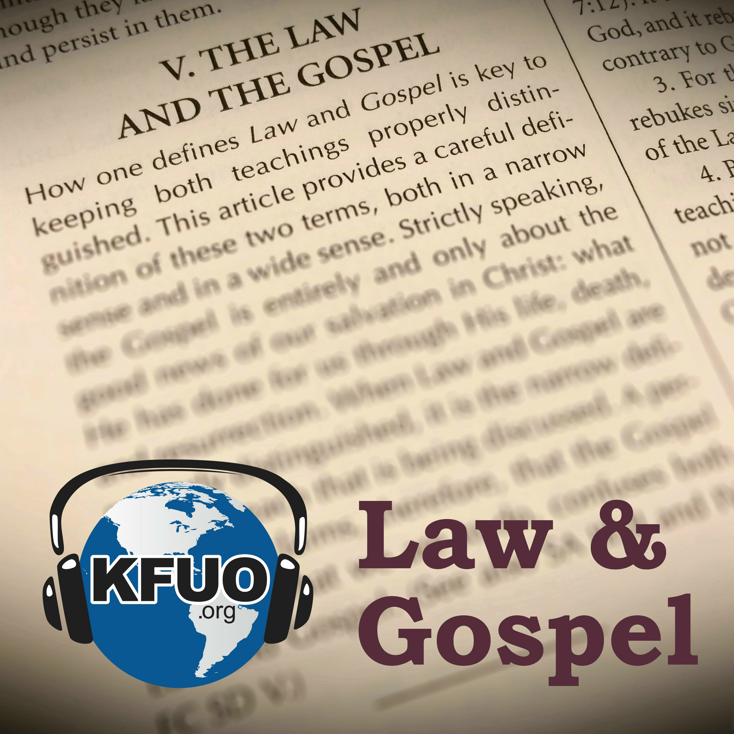 Law and Gospel from KFUO Radio Law and Gospel from KFUO Radio